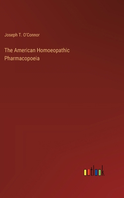 The American Homoeopathic Pharmacopoeia 3385352983 Book Cover