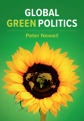 Global Green Politics 1108487092 Book Cover