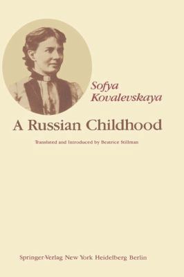 A Russian Childhood 0387903488 Book Cover