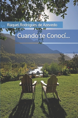 Cuando te Conocí... [Spanish] B0B9613C8D Book Cover