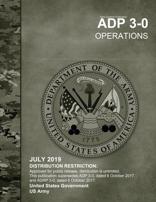 Army Doctrine Publication ADP 3-0 Operations Ju... 1088859615 Book Cover