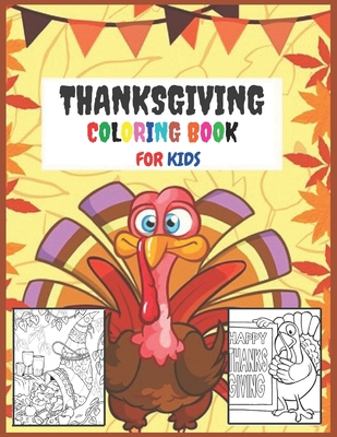 Thanksgiving: Coloring Book for Kids and Adults with Fun, Easy, and Relaxing (Coloring Books for Adults and Kids 2-4 4-8 8-12+) High-quality images B08R86W4XL Book Cover