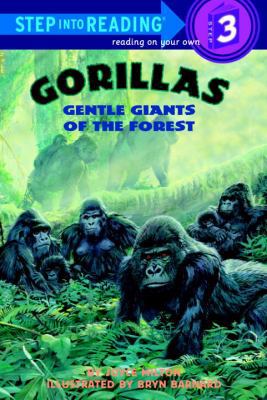 Gorillas: Gentle Giants of the Forest (Step-Int... 0679972846 Book Cover