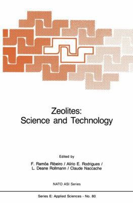 Zeolites: Science and Technology 9400961308 Book Cover