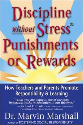 Discipline Without Stress Punishments or Reward... 0970060610 Book Cover