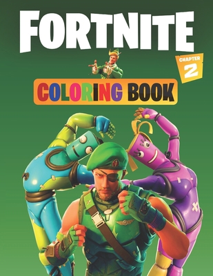 Fortnite Coloring Book Chapter 2: More than 40 High Quality drawings featuring FORTNITE CHAPTER 2 Characters For kids and adults B08JB1XHX9 Book Cover