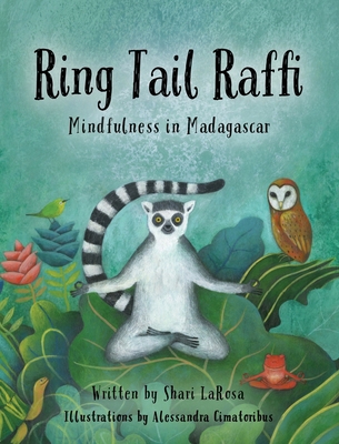 Ring Tail Raffi: Mindfulness in Madagascar 1662913478 Book Cover