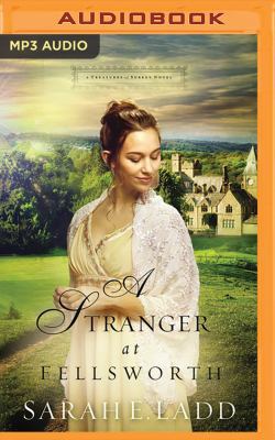 A Stranger at Fellsworth 1536616001 Book Cover