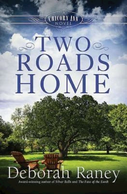 Two Roads Home: A Chicory Inn Novel - Book 2 1426770413 Book Cover