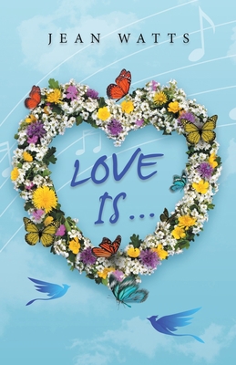 Love Is ... 1664271848 Book Cover