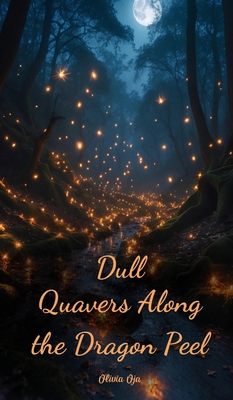 Dull Quavers Along the Dragon Peel 1805631683 Book Cover