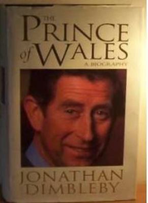 The Prince of Wales: A Biography 0316910163 Book Cover