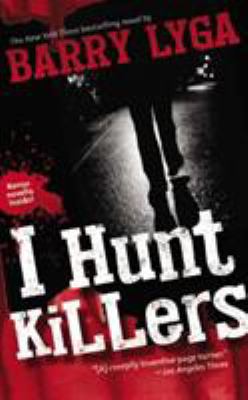 I Hunt Killers 0316283630 Book Cover
