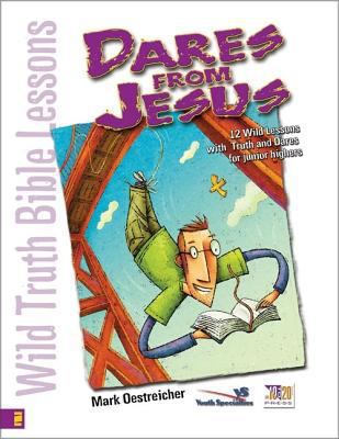 Wild Truth Bible Lessons Dares from Jesus: 12 W... 0310241871 Book Cover