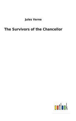 The Survivors of the Chancellor 3732624064 Book Cover