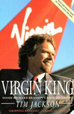 Virgin King: Inside Richard Branson's Business ... 0006382673 Book Cover