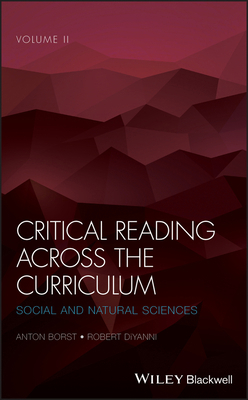 Critical Reading Across the Curriculum, Volume ... 1119155258 Book Cover