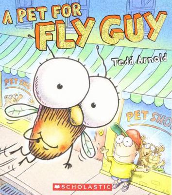 A Pet For Fly Guy Paperback 0545831059 Book Cover