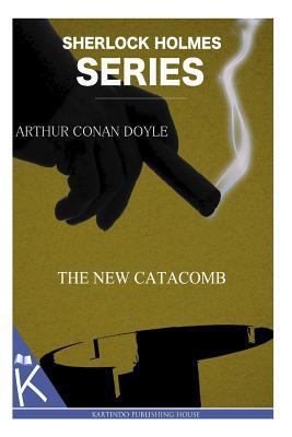 The New Catacomb 1499349777 Book Cover