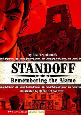 Standoff: Remembering the Alamo 1434207536 Book Cover