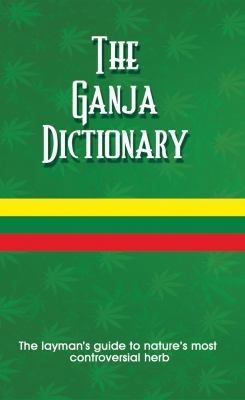 The Ganja Dictionary 9768245689 Book Cover