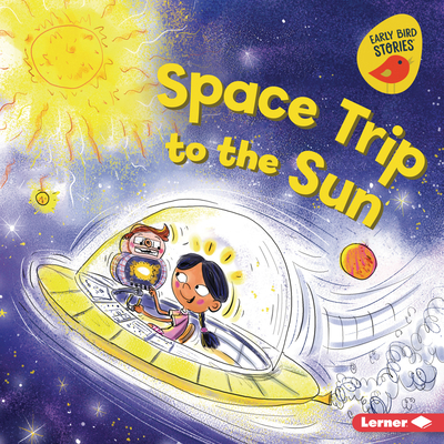 Space Trip to the Sun B0FCDPLH6K Book Cover