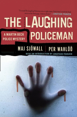 The Laughing Policeman: A Martin Beck Police My... 0307390500 Book Cover