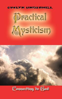 Practical Mysticism 1609423283 Book Cover