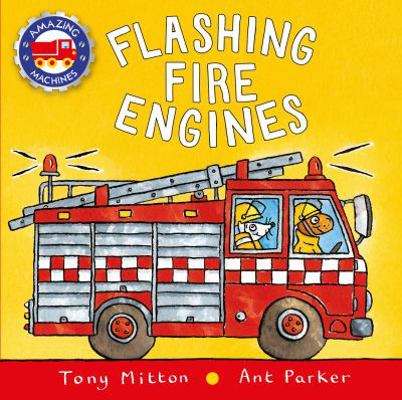 Flashing Fire Engines 0753473739 Book Cover