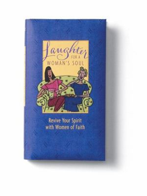 Laughter for a Woman's Soul: Revive Your Spirit... 0310977959 Book Cover