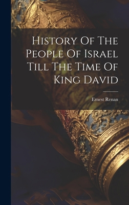 History Of The People Of Israel Till The Time O... 1019837039 Book Cover