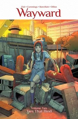 Wayward Volume 2: Ties That Bind 163215403X Book Cover
