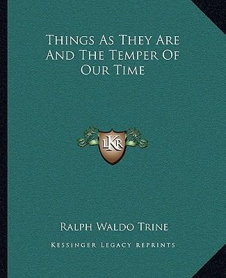 Things As They Are And The Temper Of Our Time 1162850116 Book Cover