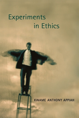 Experiments in Ethics 0674034570 Book Cover