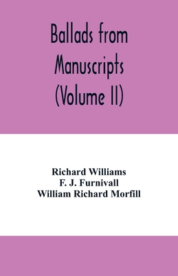 Ballads from manuscripts (Volume II) 9354005926 Book Cover