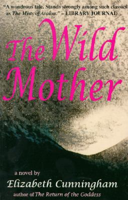 The Wild Mother 0882681974 Book Cover