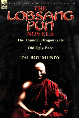 The Lobsang Pun Novels: The Thunder Dragon Gate... 1782821864 Book Cover