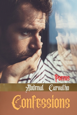Confessions: Poems 1715113047 Book Cover