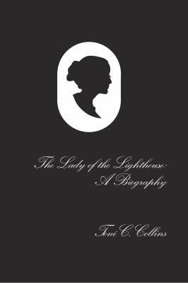Hardcover Lady of the Lighthouse : A Biography Book