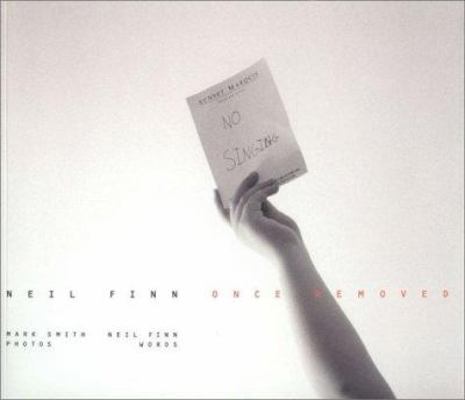 Neil Finn--Once Removed 1860742971 Book Cover