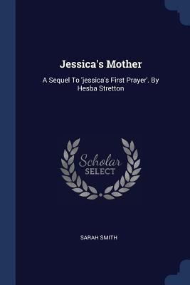 Jessica's Mother: A Sequel To 'jessica's First ... 1377217485 Book Cover