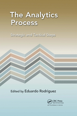 The Analytics Process: Strategic and Tactical S... 1032097140 Book Cover