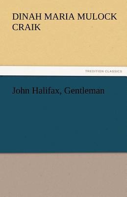 John Halifax, Gentleman 3842442467 Book Cover
