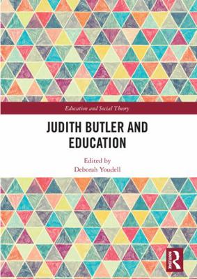 Judith Butler and Education 1138600407 Book Cover
