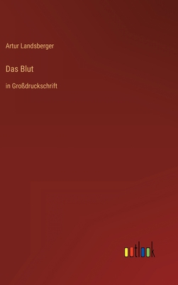 Das Blut: in Großdruckschrift [German] 3368288598 Book Cover