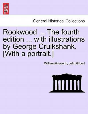 Rookwood ... the Fourth Edition ... with Illust... 1241227772 Book Cover