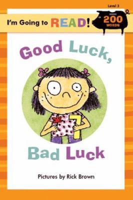 I'm Going to Read® (Level 3): Good Luck, Bad Lu... 1402720882 Book Cover