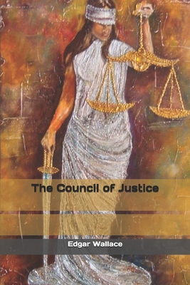 The Council of Justice 1697365930 Book Cover