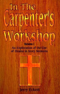 In the Carpenter's Workshop Volume 1: An Explor... 0788007602 Book Cover