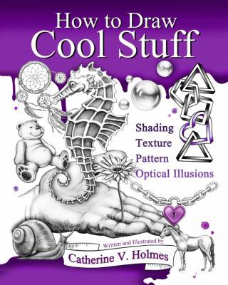 How to Draw Cool Stuff: Shading, Textures and O... 1532345402 Book Cover